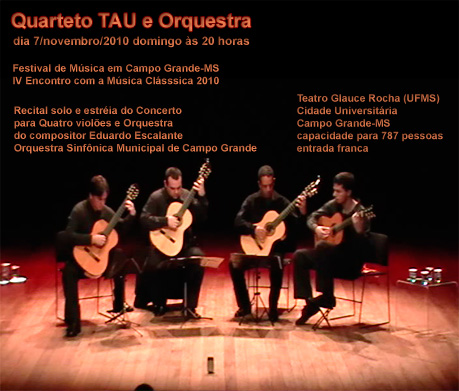 Quarteto TAU e Orquestra no Teatro Glauce Rocha em Campo Grande