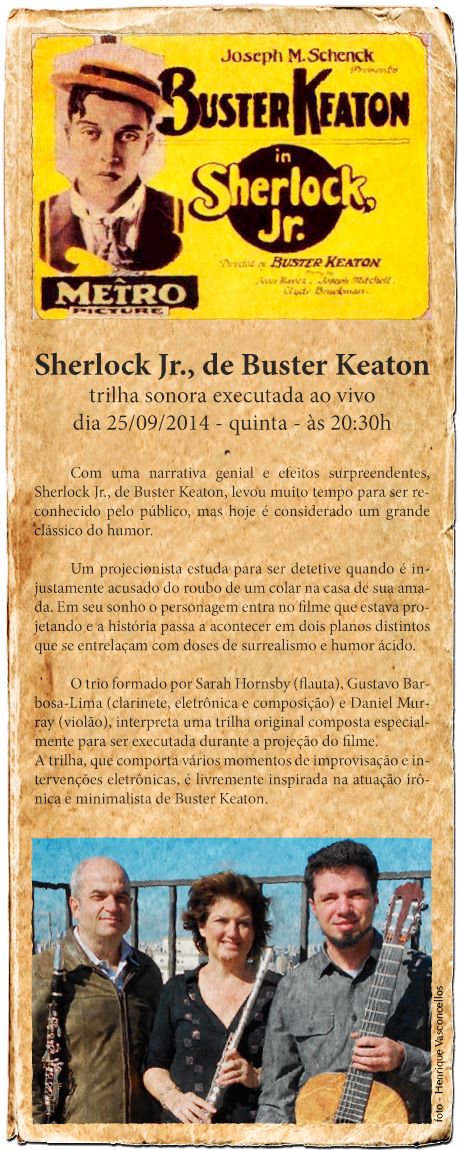 Sherlock Jr., de Buster Keaton - com trilha sonora executada ao vivoSherlock Jr., de Buster Keaton - com trilha sonora executada ao vivo