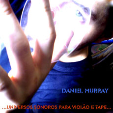 capa do CD ...universos sonororos para violão e tape... - foto: Samuel Vasconcellos