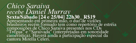 Chico Saraiva recebe Daniel Murray