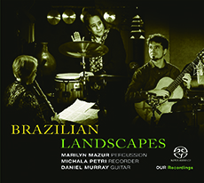 Brazilian Landscapes-Michala Petri, Marilyn Mazur e Daniel Murray