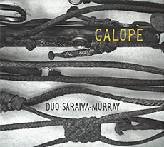  CD Galope - Duo Saraiva Murray (duo de violões com chico Saraiva e Daniel Murray)